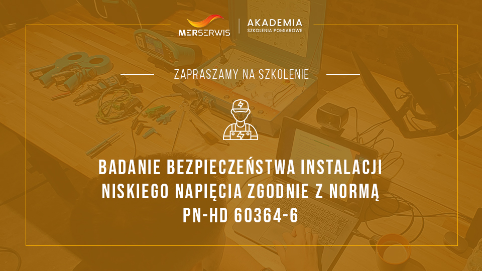 Protokół z pomiarów instalacji NN. Twój podpis to obietnica bezpieczeństwa - czy jesteś jej pewien?