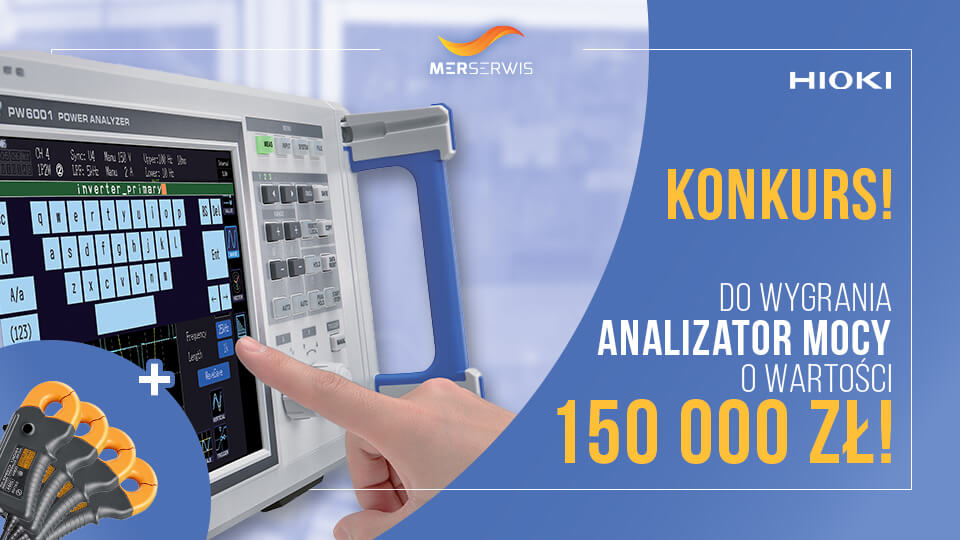 [ZAKOŃCZONE] Wygraj analizator mocy HIOKI o wartości 150 000 zł!