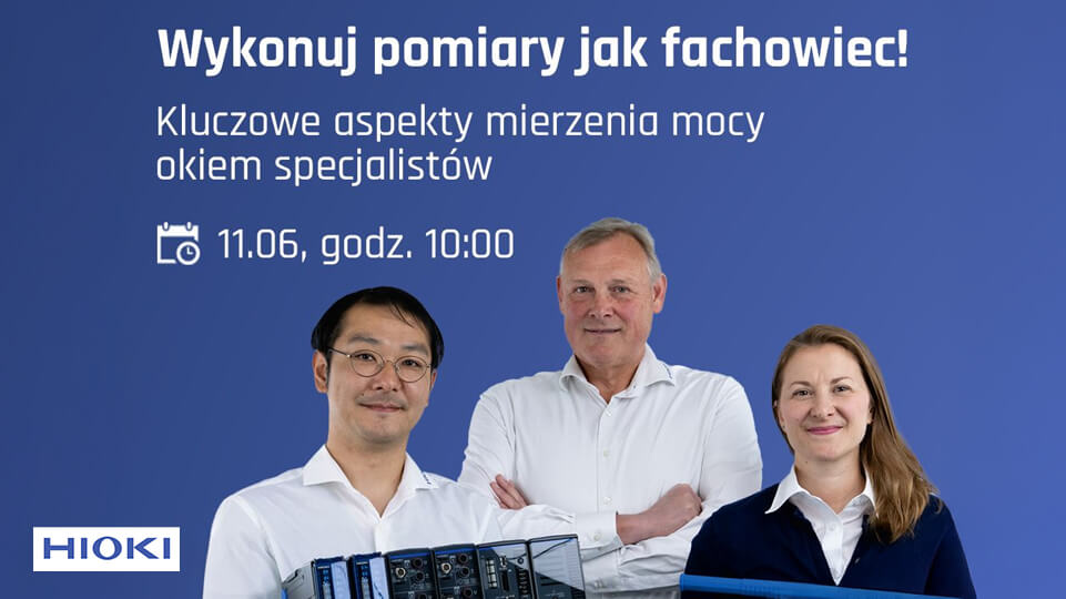 Darmowy webinar Hioki: Odkryj mistrzostwo w pomiarach mocy