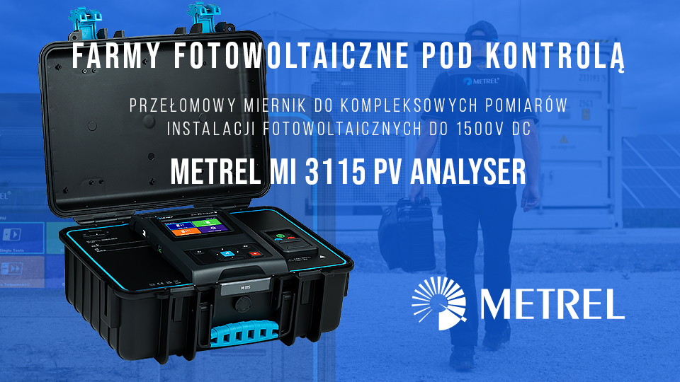 Metrel MI 3115 - Przyrząd do pomiarów strony DC na farmach fotowoltaicznych [1500 V DC]