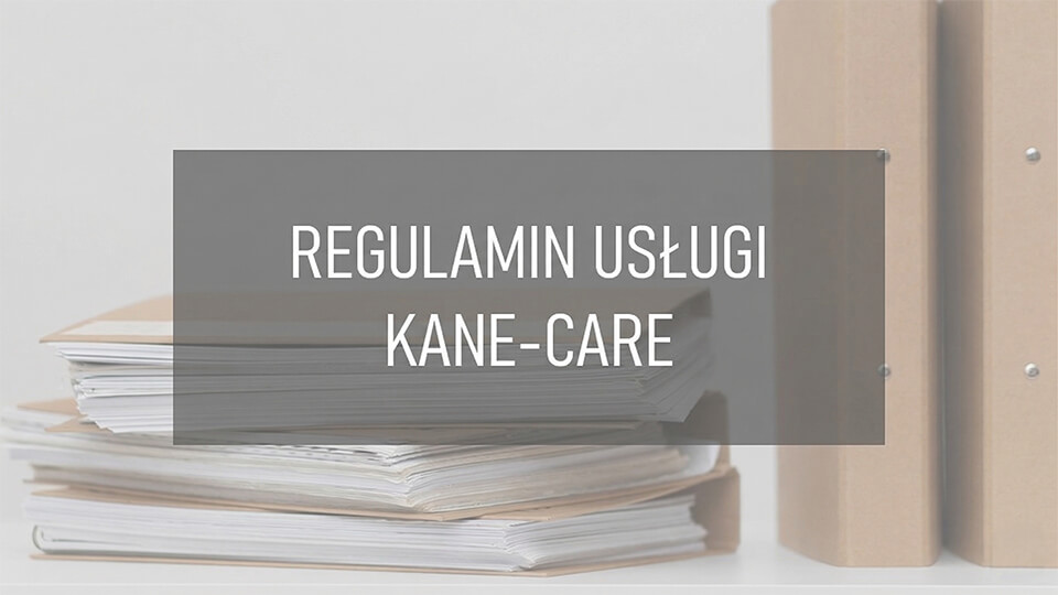 Regulamin usługi KANE-CARE