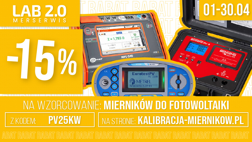 [ZAKOŃCZONE] Kod promocyjny na wzorcowanie mierników do fotowoltaiki