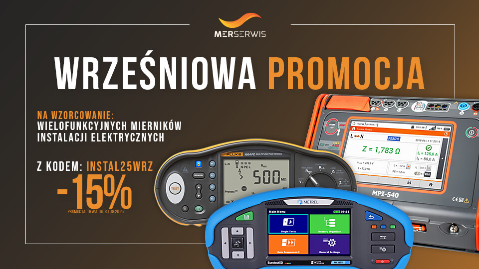[ZAKOŃCZONE] Kod promocyjny na wzorcowanie wielofunkcyjnych mierników instalacji elektrycznych
