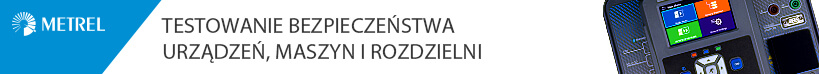 Testery maszyn, urządzeń, rozdzielnic Metrel